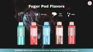 Foger Pod Flavors