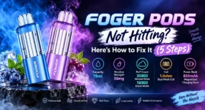 Foger Pods Not Hitting